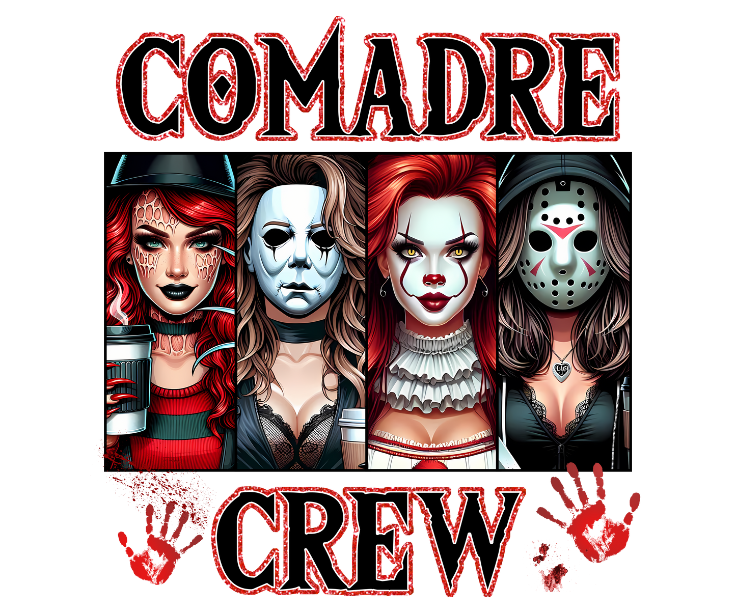 Comadre Crew Bloody Hands