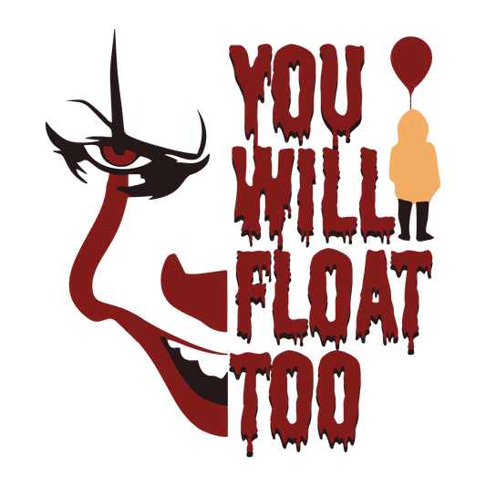 You Will Float Too