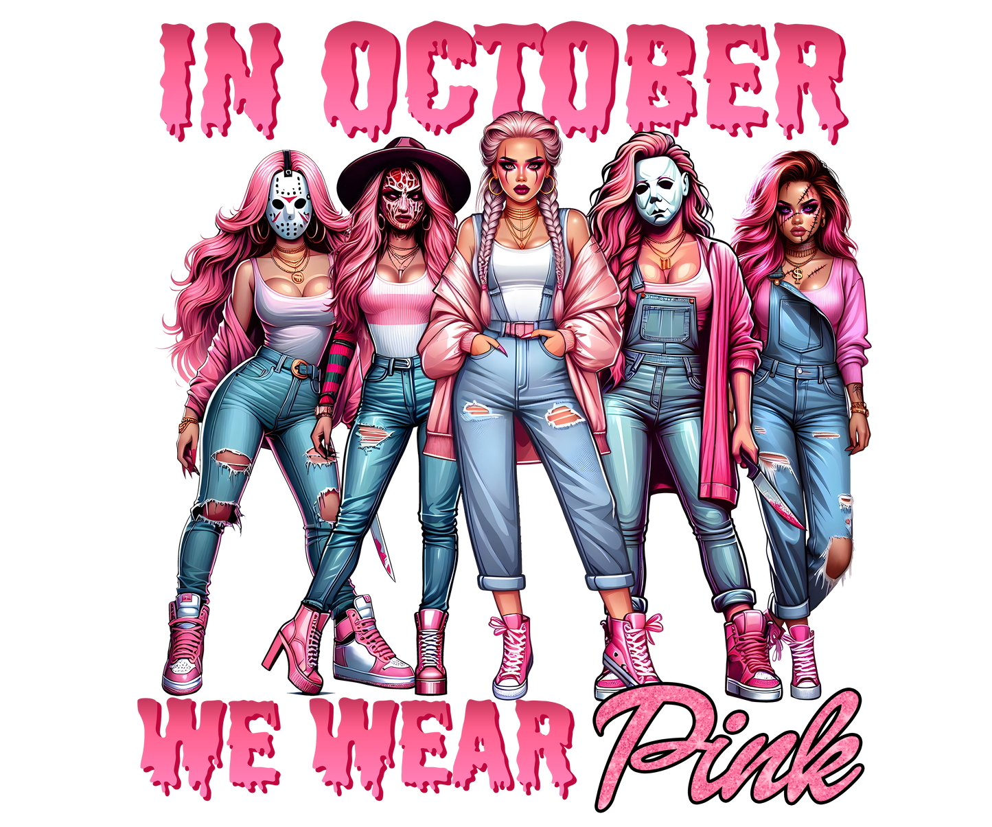 In October We Wear Pink Ladies Slay